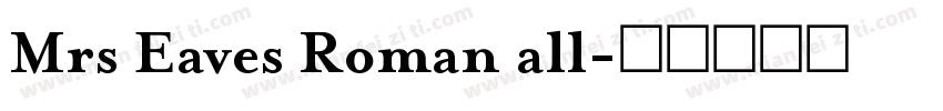 Mrs Eaves Roman all字体转换